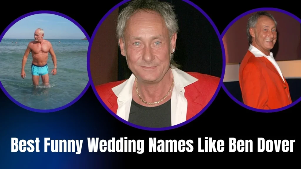 Best Funny Wedding Names Like Ben Dover