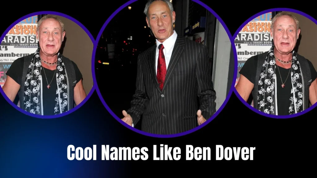 Cool Names Like Ben Dover