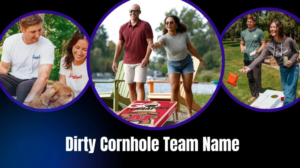 Dirty Cornhole Team Name
