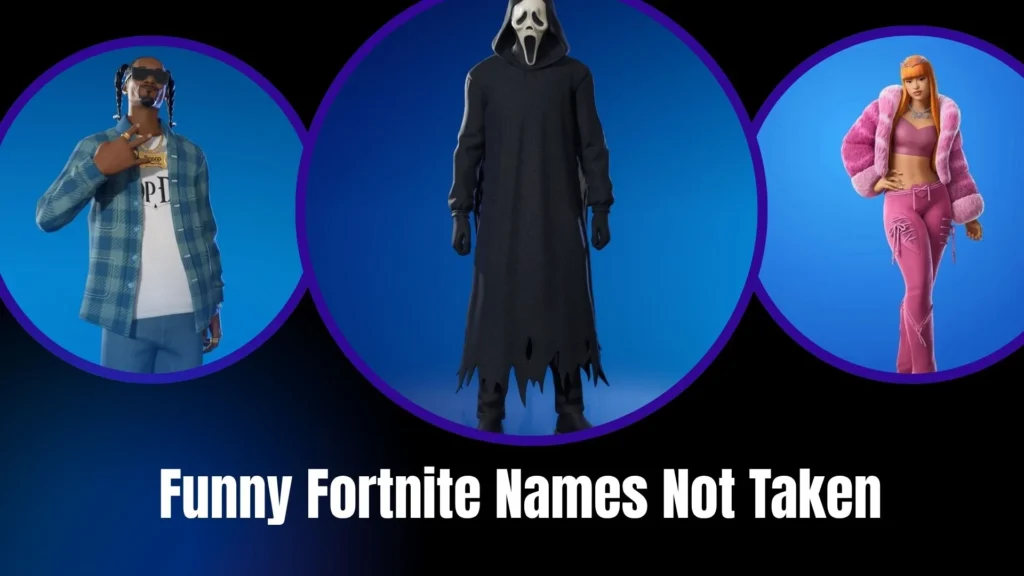 Funny Fortnite Names Not Taken