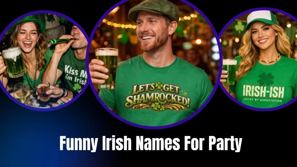 Funny Irish Names For Party