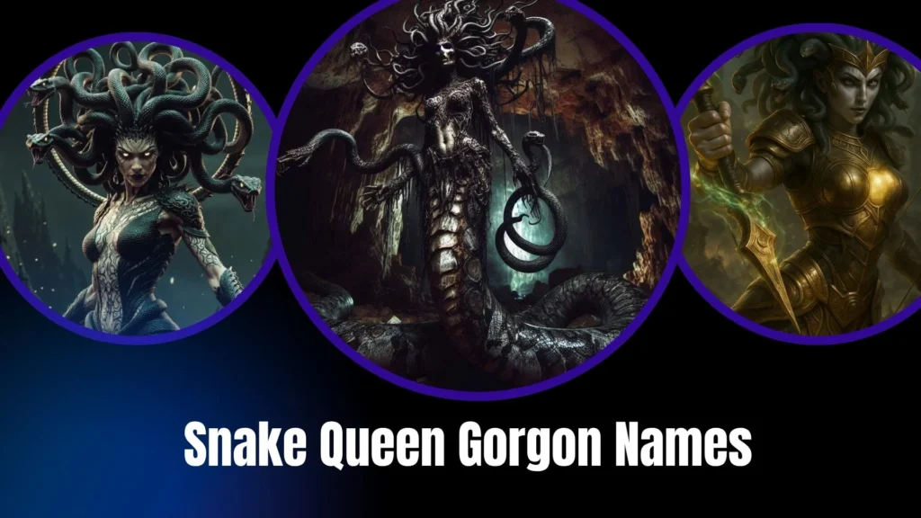 Snake Queen Gorgon Names