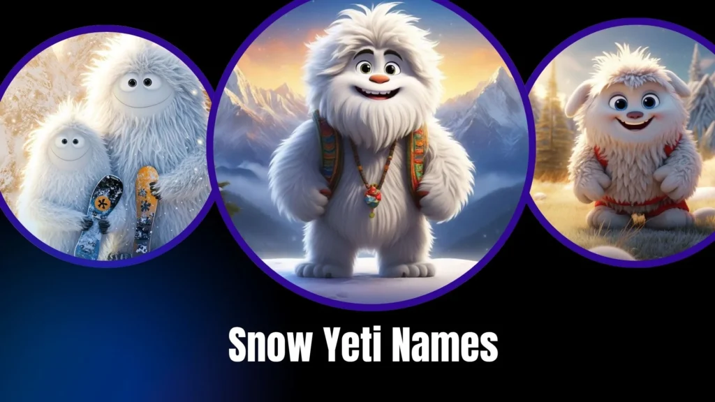 Snow Yeti Names