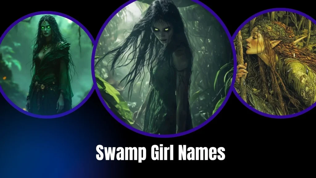 Swamp Girl Names