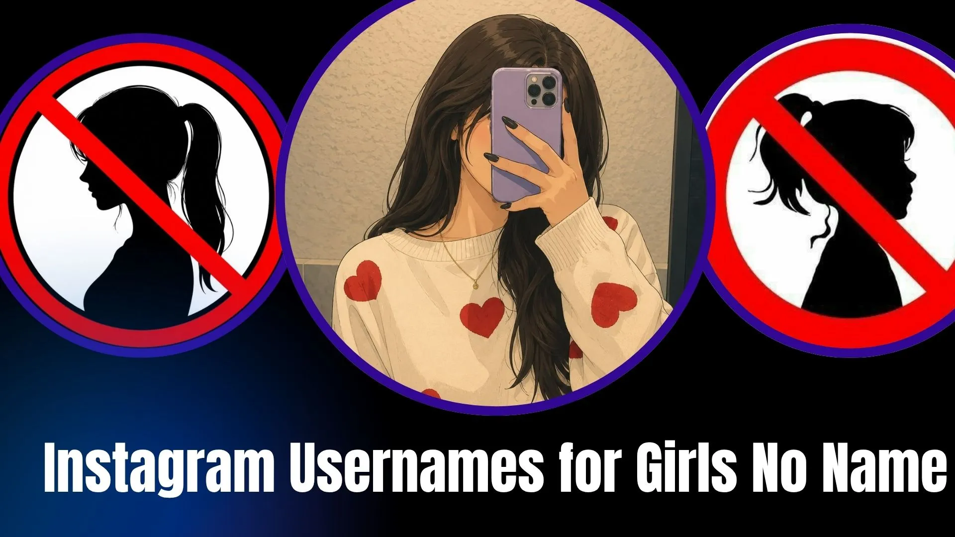 Instagram Usernames for Girls No Name