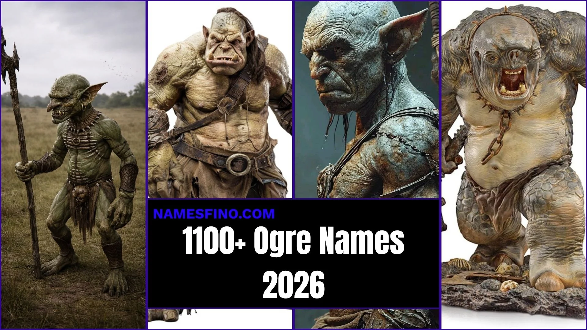 1100+ Ogre Names: Unique, Funny, Warrior, DND, Famous, Cool