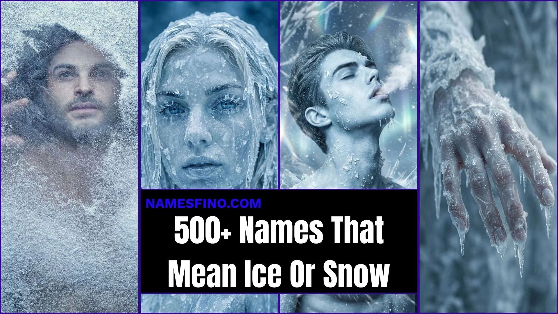 500+ Names That Mean Ice or Snow: You’ll Want to Steal for 2026/27