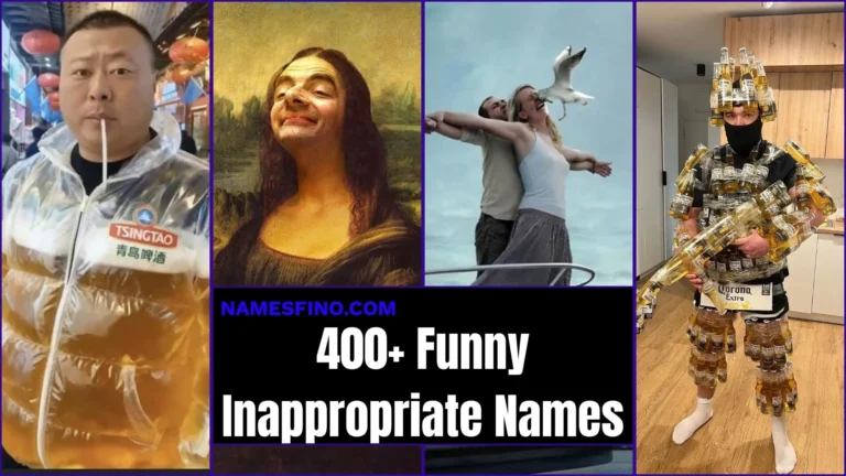 400+ Funny Inappropriate Names: That Sound Innocent but Are Hilariously Wrong