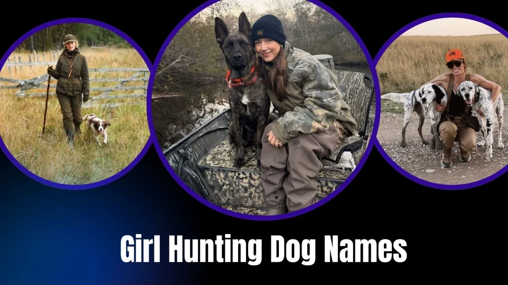 Girl Hunting Dog Names